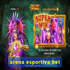 arena esportiva bet